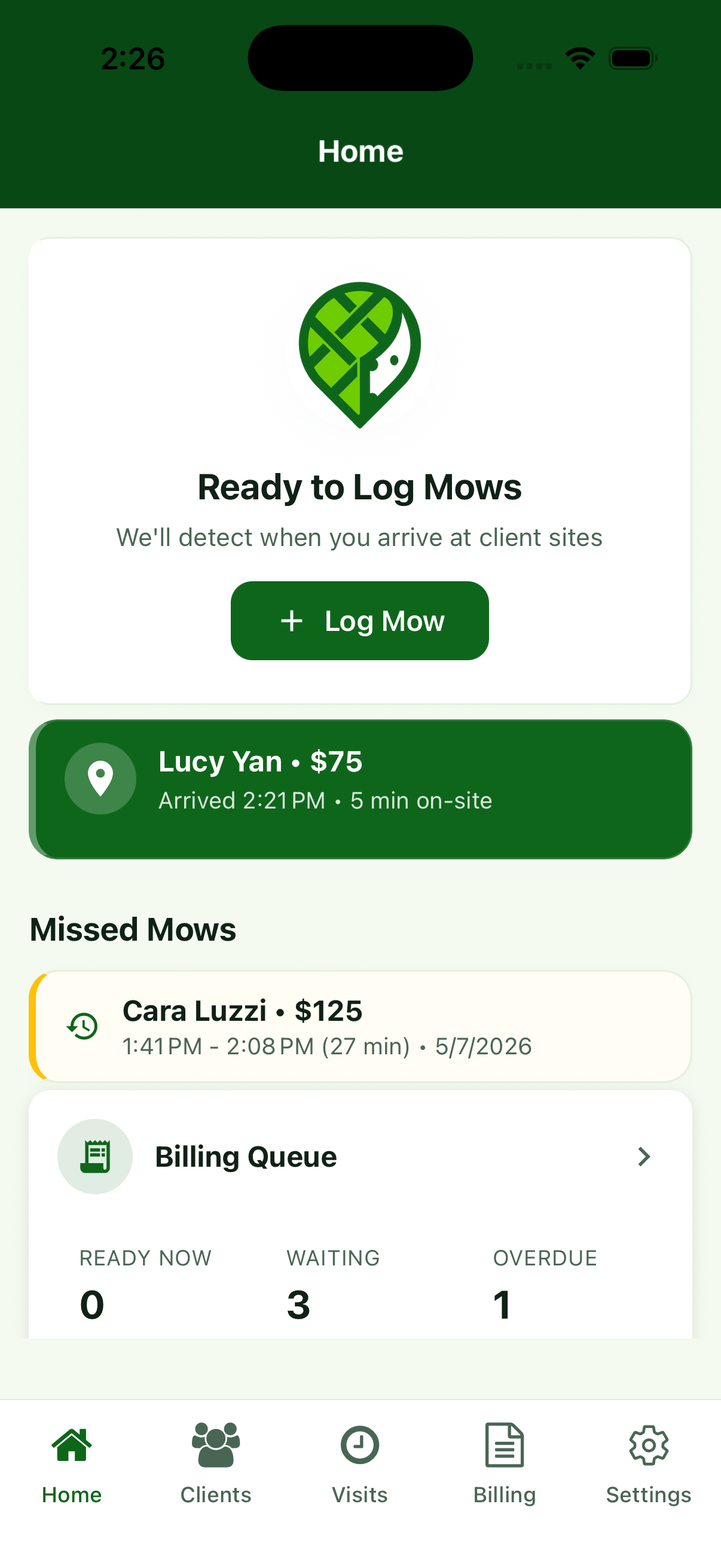 Mow Money home screen prompt showing an on-site state and a missed mow